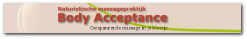 De banner van Body Acceptance - Heerlijke massage in je blootje